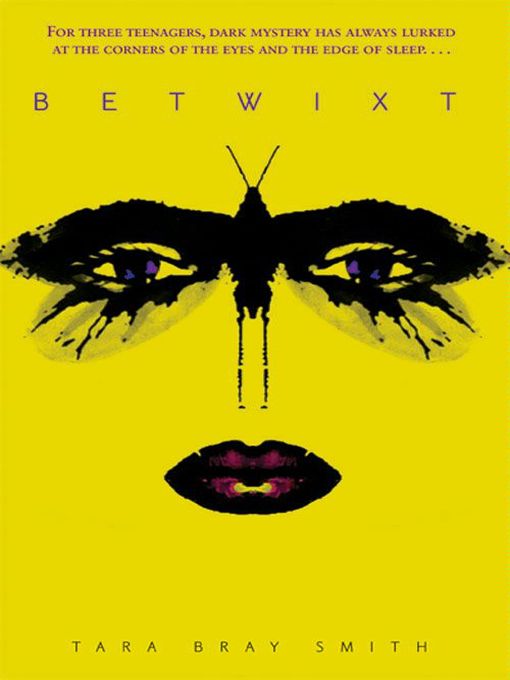 Title details for Betwixt by Tara Bray Smith - Available
